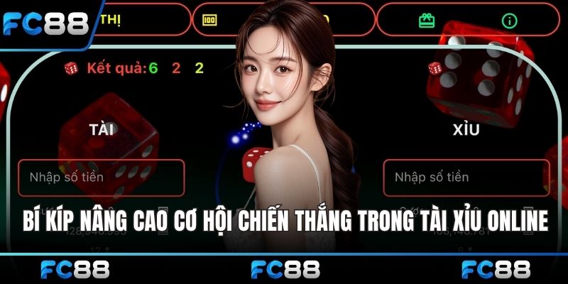 Bí kíp nâng cao cơ hội chiến thắng trong tài xỉu online