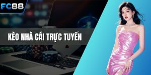 Kèo nhà cái trực tuyến